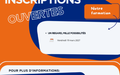 Formation – Un regard, mille possibilités le vendredi 19 mars 2027